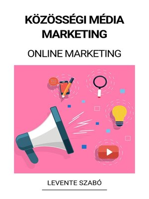 cover image of Közösségi Média Marketing (Online Marketing)